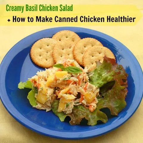 Creamy Basil Chicken Salad: How to Make Canned Chicken Healthier