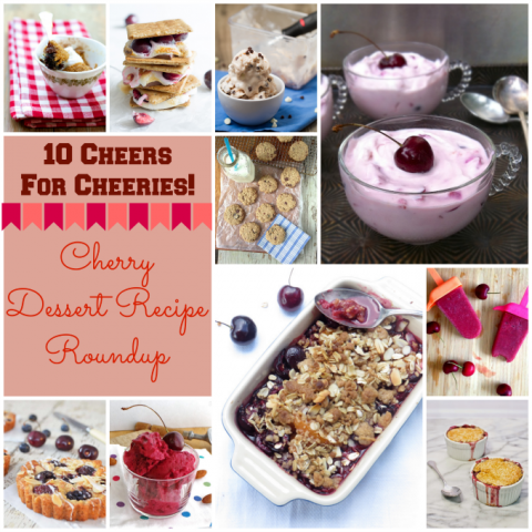 10 Cheers for Cherries! Cherry Desserts Recipe Roundup