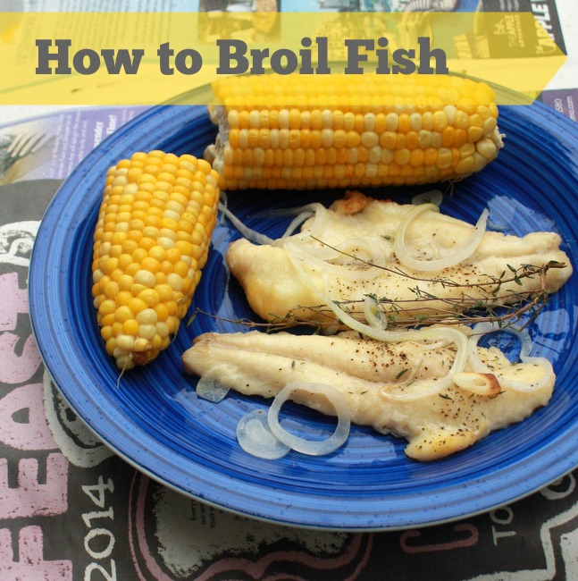 How to Broil Fish