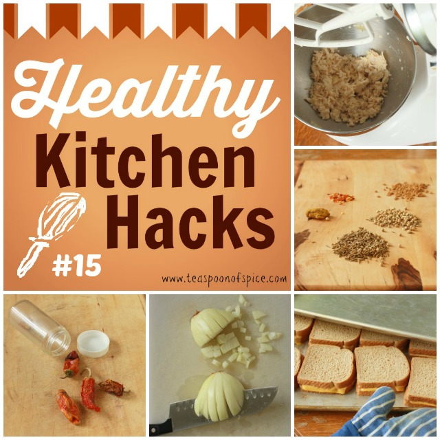 Healthy Kitchen Hacks #15: How to Shred Chicken QUICK, DIY Crushed Red Pepper, Easy Way to Chop Onions, Grilled Cheese for a Crowd, Homemade Customized Spice Blends like Curry 