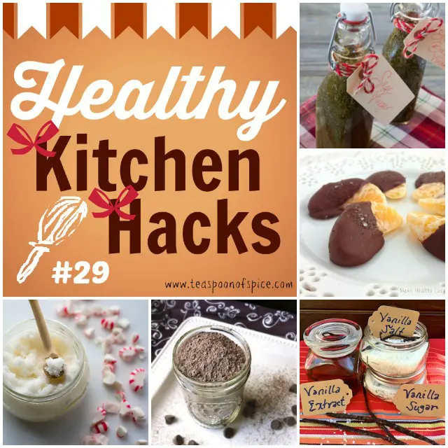 Healthy Kitchen Hacks for the Holidays - all gifts are 3 ingredients: Herb Infused Vinegars, Dark Chocolate Mandarins, Vanilla Bean Spice Set, Rich Hot Cocoa Mix, Peppermint Sugar Scrub @tspbasil