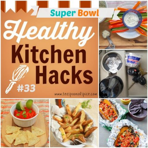 Healthy Kitchen Hacks #33 – Super Bowl Snack Hacks