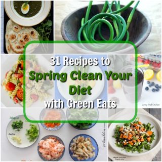 31 WAYS TO SPRING CLEAN YOUR DIET WITH GREEN EATS | @tspcurry