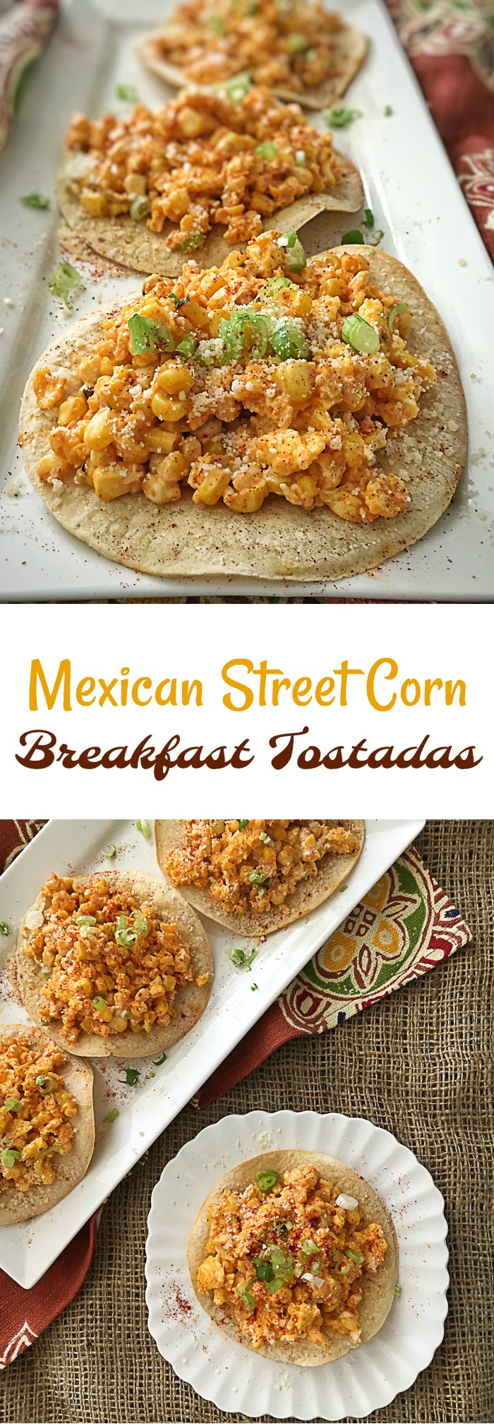 The famous grilled Mexican street corn meets eggs and tortillas in this breakfast mash-up recipe. Recipe at TeaspoonofSpice.com